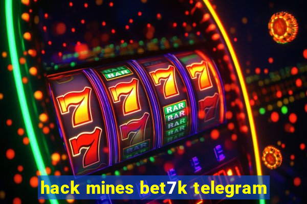 hack mines bet7k telegram